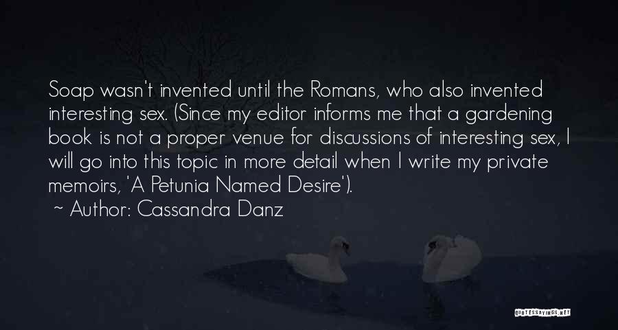 Cassandra Danz Quotes 1696817