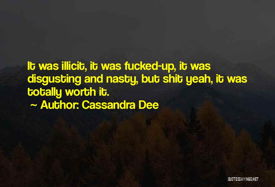 Cassandra Dee Quotes 181371