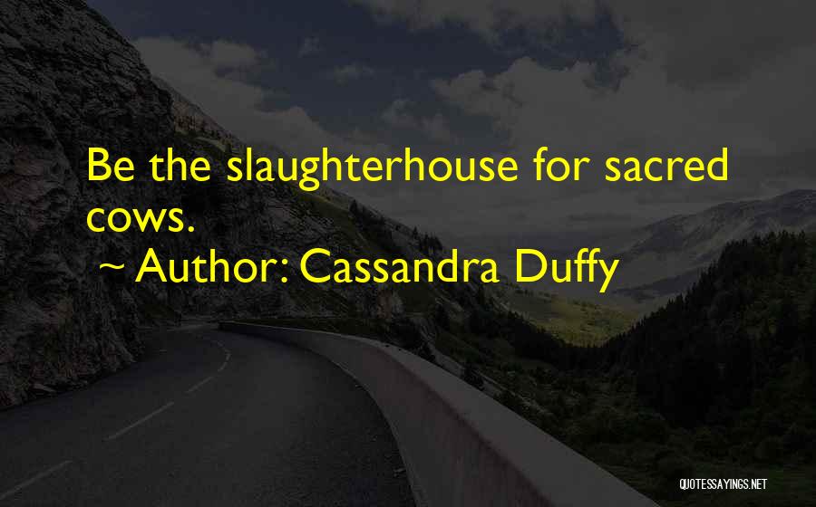 Cassandra Duffy Quotes 1212228