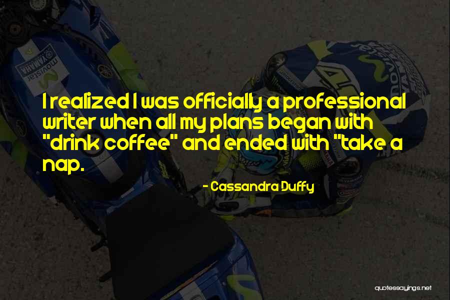 Cassandra Duffy Quotes 1822506 Cassandra Duffy Quotes 1822506