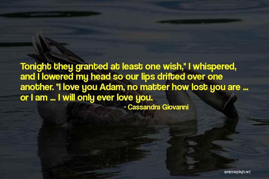 Cassandra Giovanni Quotes 1652110