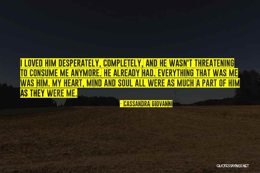 Cassandra Giovanni Quotes 1711116