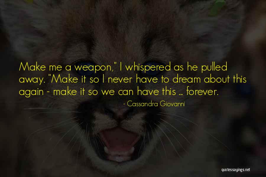 Cassandra Giovanni Quotes 554320 Cassandra Giovanni Quotes 554320