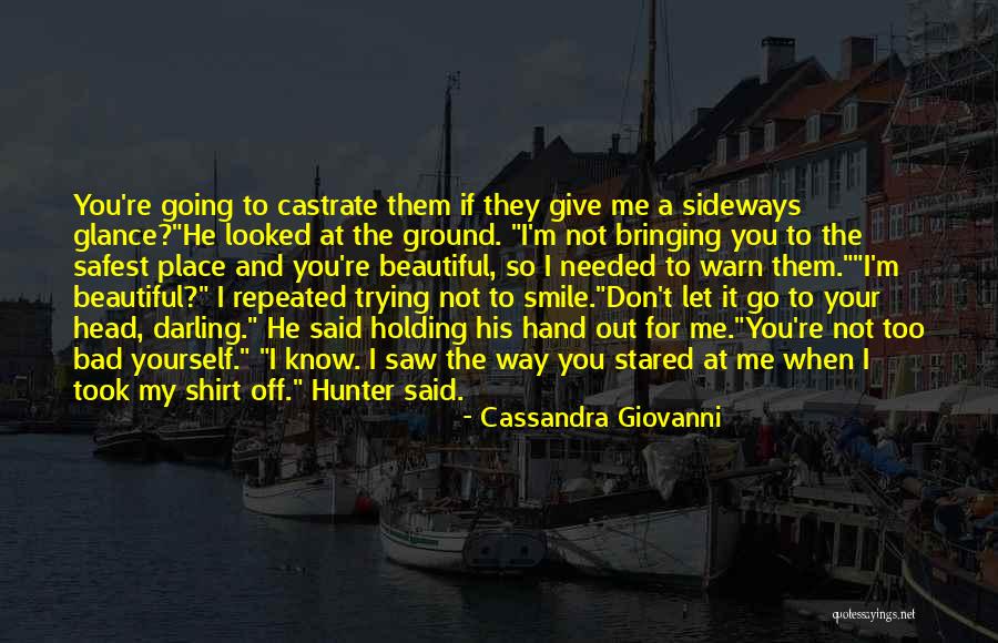 Cassandra Giovanni Quotes 635048