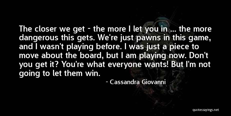 Cassandra Giovanni Quotes 993847