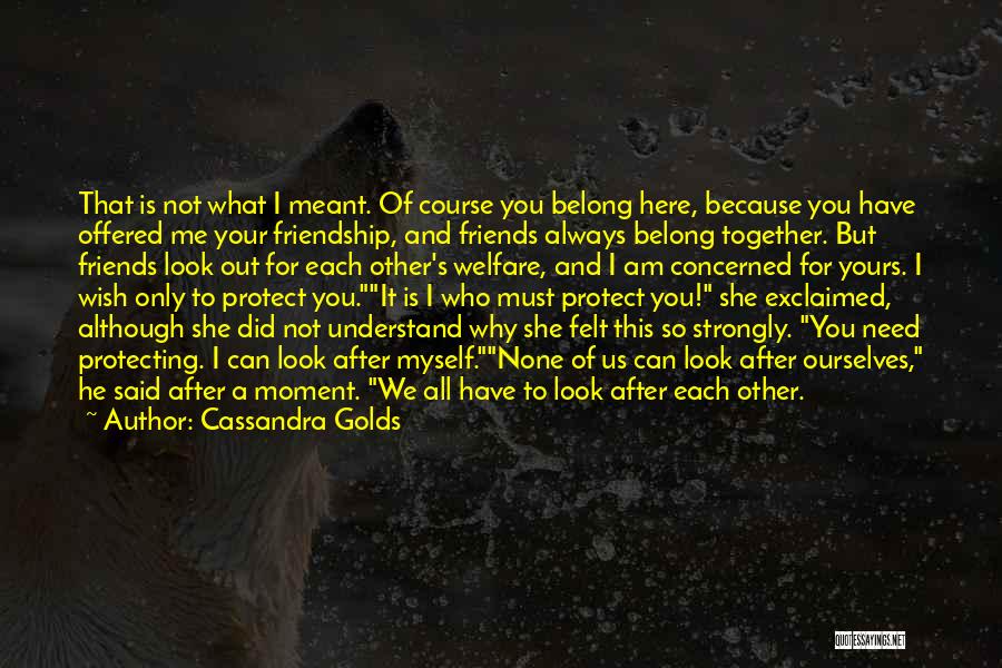 Cassandra Golds Quotes 822416