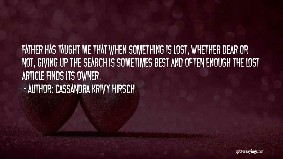 Cassandra Krivy Hirsch Quotes 2024916