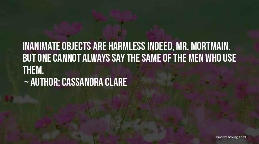 Cassandra Mortmain Quotes By Cassandra Clare