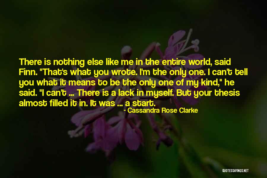 Cassandra Rose Clarke Quotes 1551566