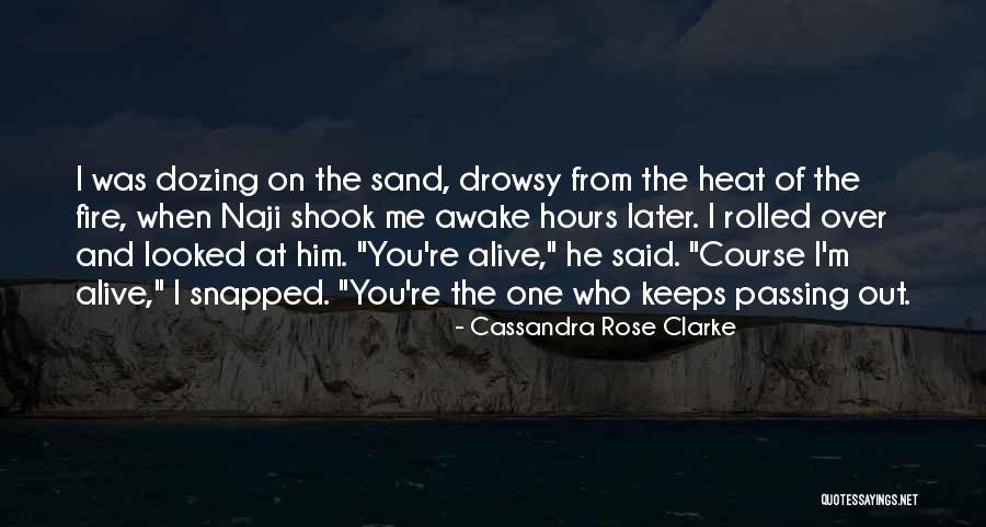 Cassandra Rose Clarke Quotes 2234923