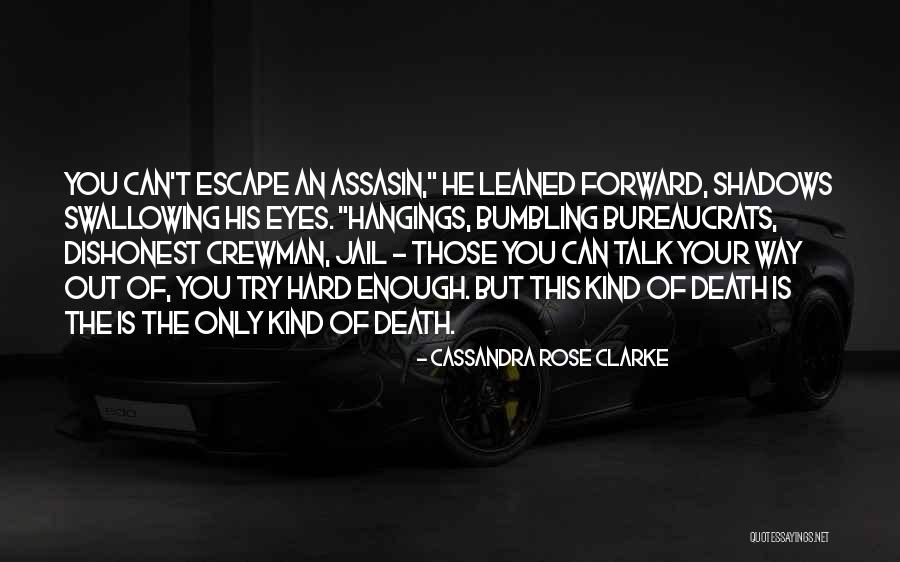 Cassandra Rose Clarke Quotes 241173