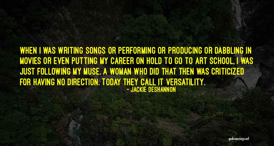 Cassandria Quotes By Jackie DeShannon Cassandria Quotes By Jackie DeShannon