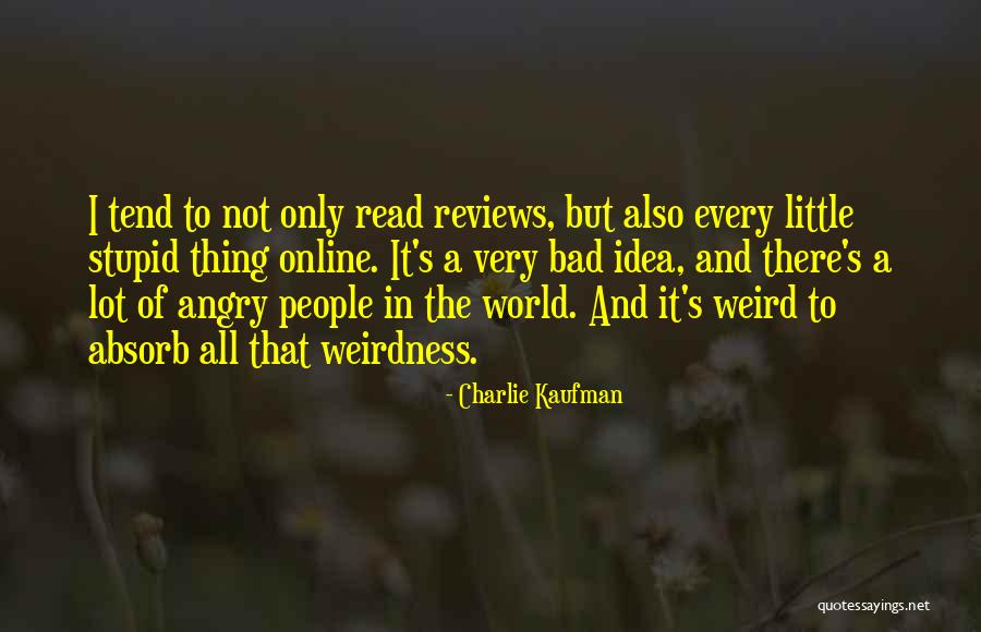 Cassard Artist Quotes By Charlie Kaufman Cassard Artist Quotes By Charlie Kaufman