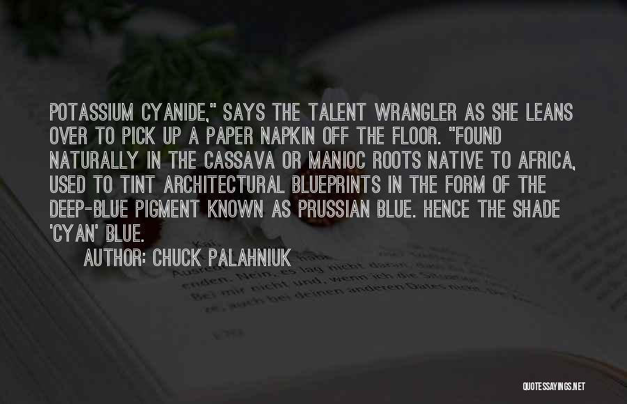 Cassava Quotes By Chuck Palahniuk