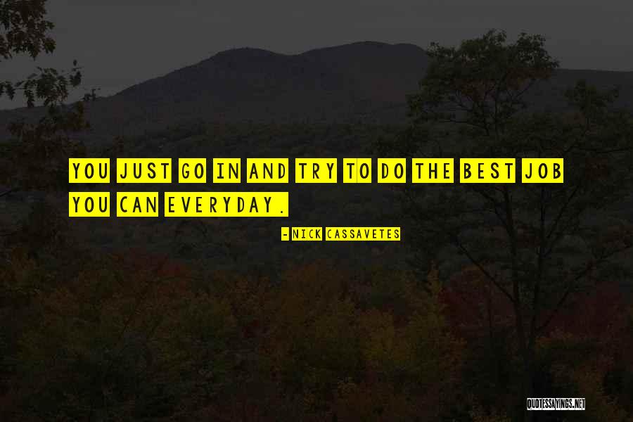 Cassavetes On Cassavetes Quotes By Nick Cassavetes Cassavetes On Cassavetes Quotes By Nick Cassavetes