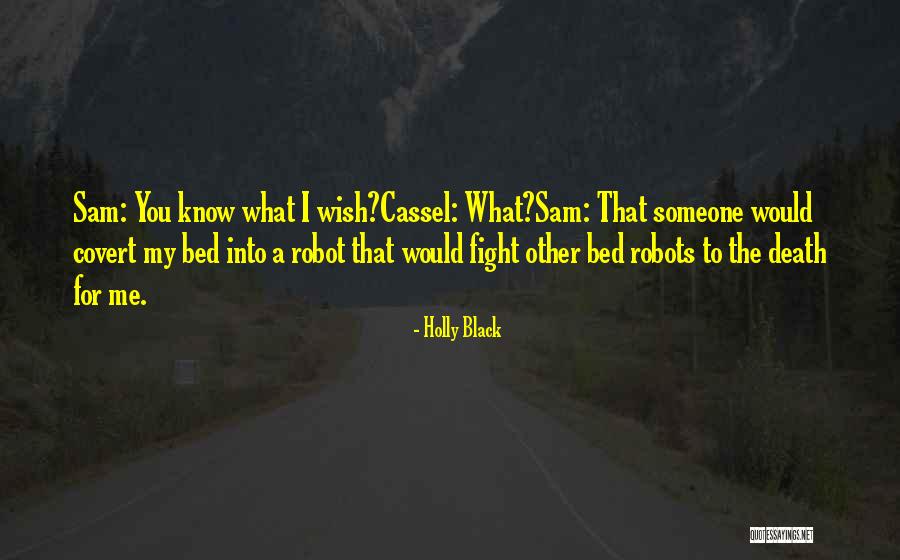 Cassel Quotes By Holly Black Cassel Quotes By Holly Black