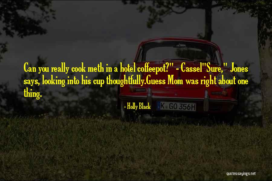 Cassel Quotes By Holly Black Cassel Quotes By Holly Black