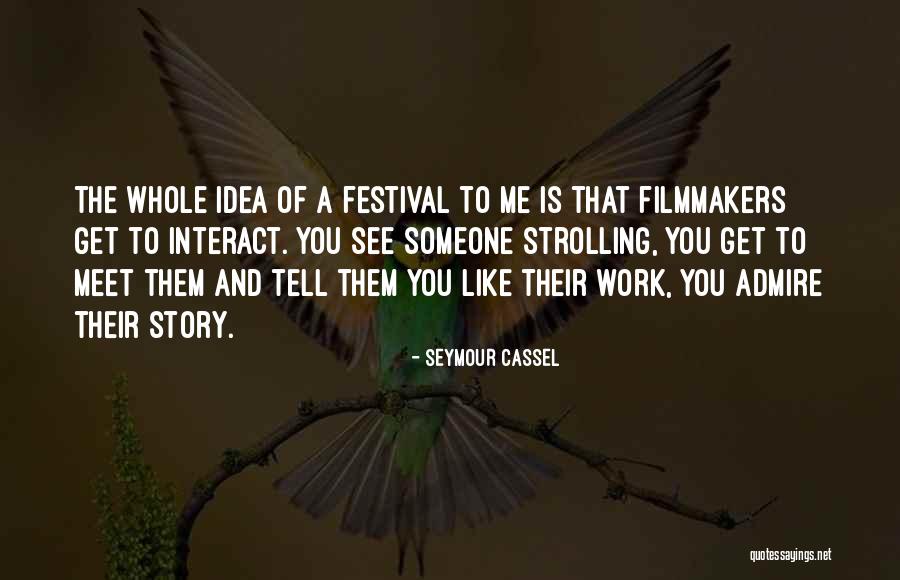 Cassel Quotes By Seymour Cassel Cassel Quotes By Seymour Cassel