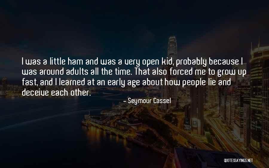Cassel Quotes By Seymour Cassel Cassel Quotes By Seymour Cassel