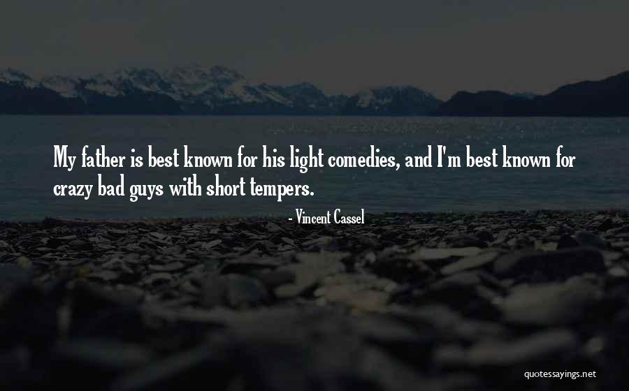 Cassel Quotes By Vincent Cassel Cassel Quotes By Vincent Cassel