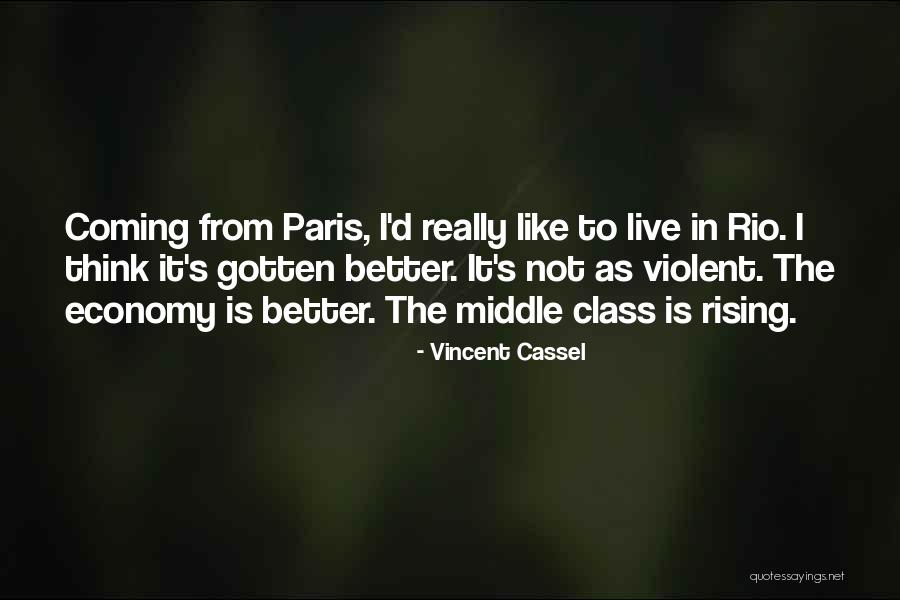 Cassel Quotes By Vincent Cassel Cassel Quotes By Vincent Cassel