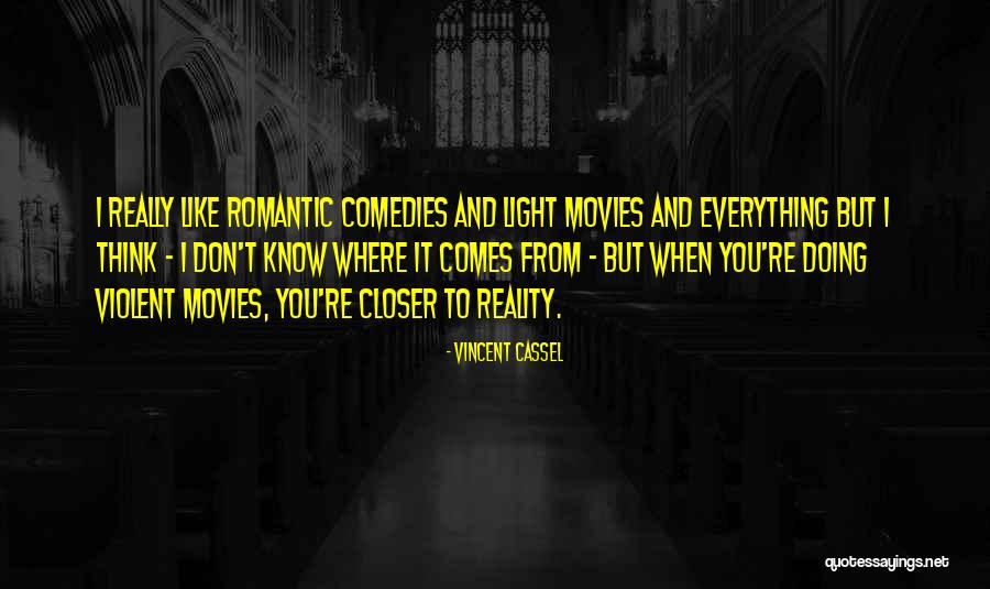 Cassel Quotes By Vincent Cassel Cassel Quotes By Vincent Cassel
