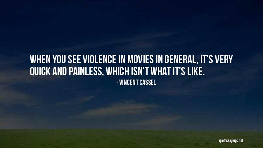 Cassel Quotes By Vincent Cassel Cassel Quotes By Vincent Cassel