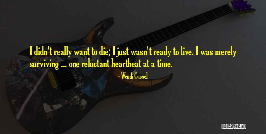 Cassel Quotes By Wendi Cassel Cassel Quotes By Wendi Cassel