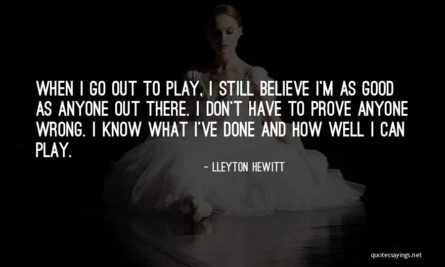 Casserich Quotes By Lleyton Hewitt Casserich Quotes By Lleyton Hewitt