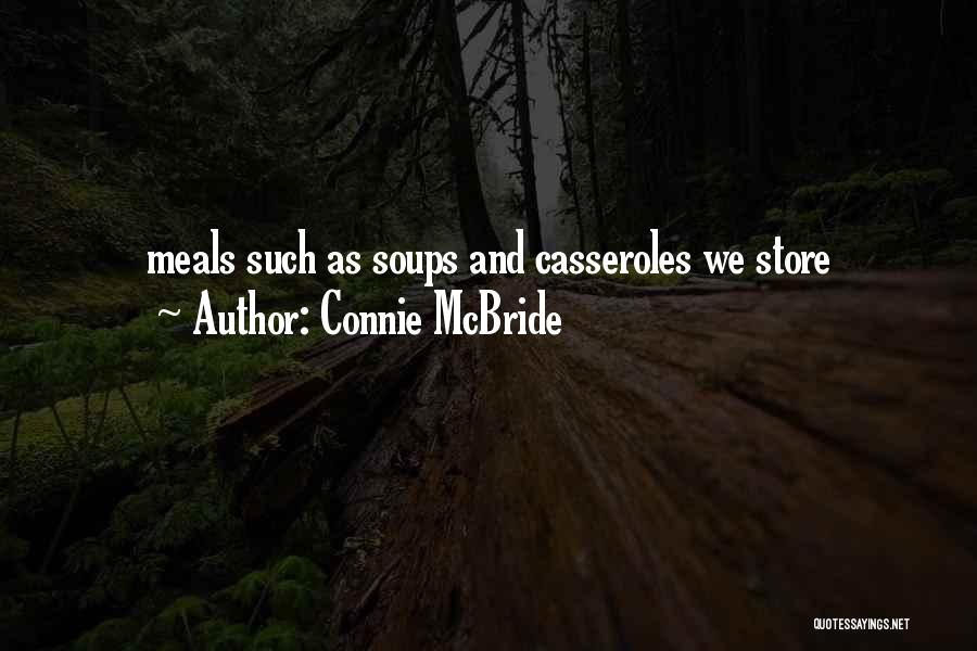 Casseroles Quotes By Connie McBride