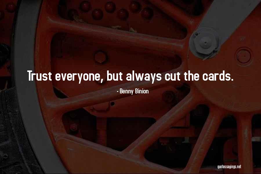 Cassette Related Quotes By Benny Binion Cassette Related Quotes By Benny Binion