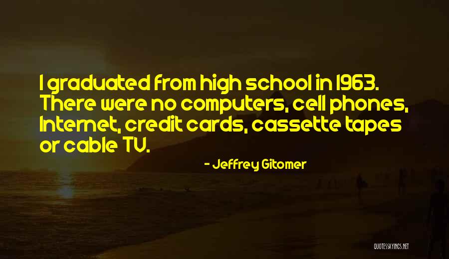 Cassette Tapes Quotes By Jeffrey Gitomer