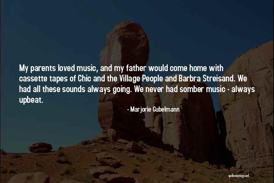 Cassette Tapes Quotes By Marjorie Gubelmann