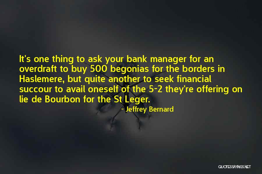 Cassettone Quotes By Jeffrey Bernard Cassettone Quotes By Jeffrey Bernard