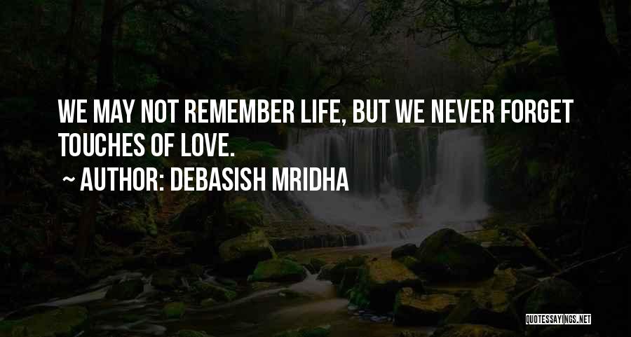 Casseurs Flowters Quotes By Debasish Mridha