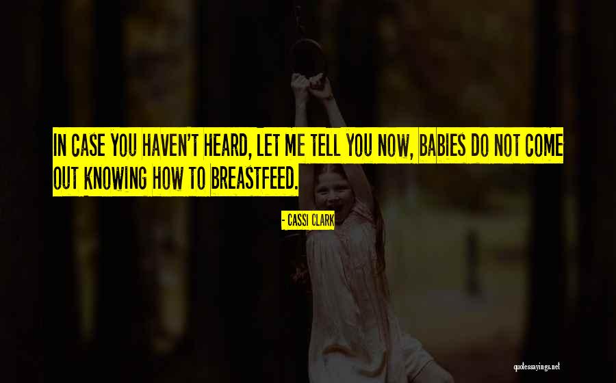 Cassi Clark Quotes 1067698 Cassi Clark Quotes 1067698