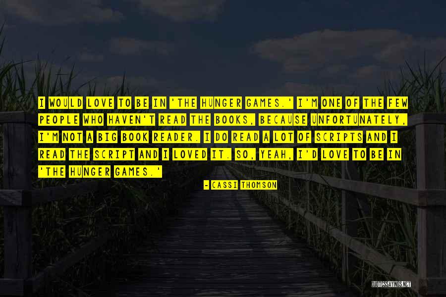 Cassi Thomson Quotes 585445 Cassi Thomson Quotes 585445