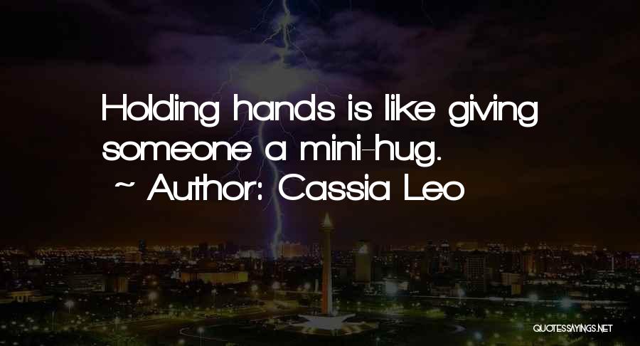 Cassia Leo Quotes 1116422