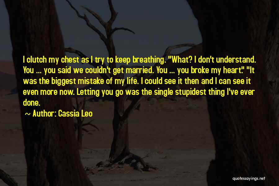 Cassia Leo Quotes 1377749