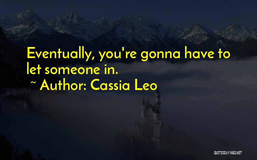 Cassia Leo Quotes 177983