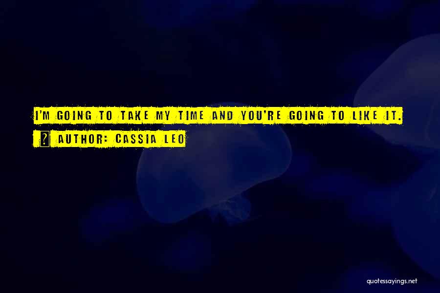Cassia Leo Quotes 2211149