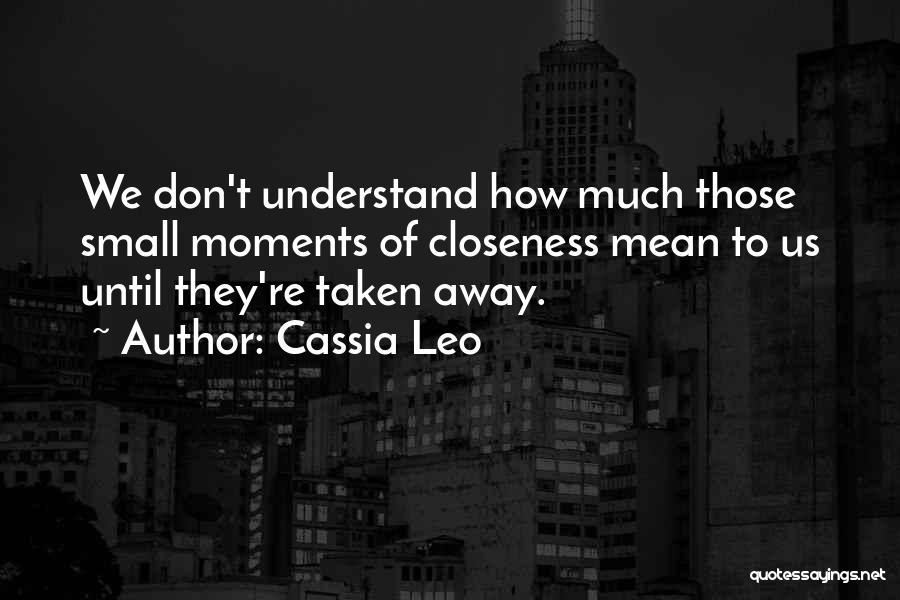 Cassia Leo Quotes 666904