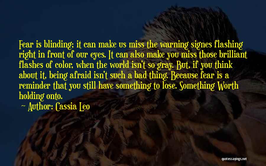 Cassia Leo Quotes 904597