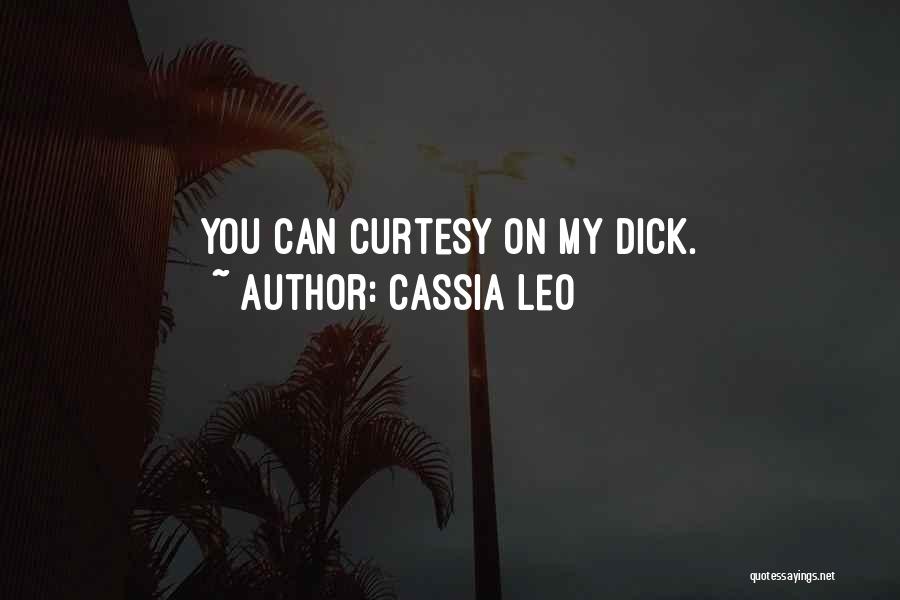 Cassia Leo Quotes 904876