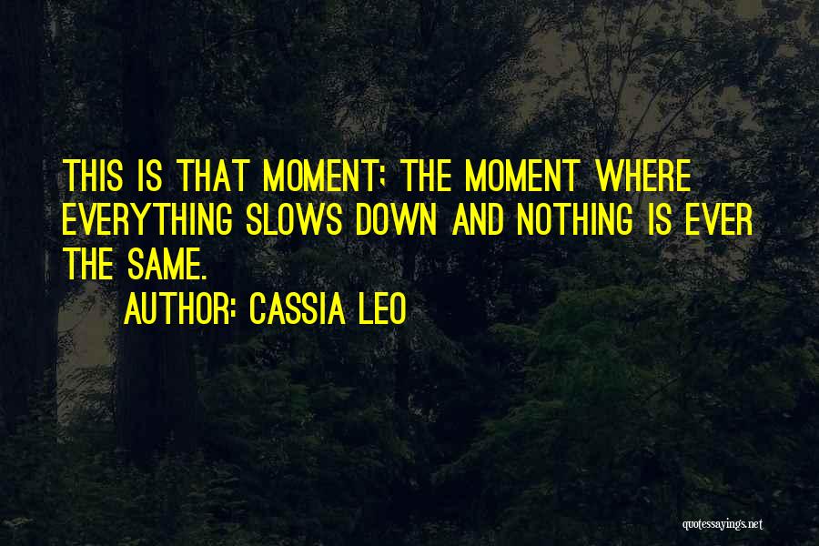 Cassia Leo Quotes 993495