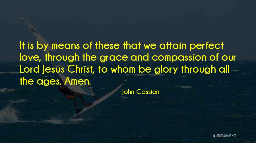 Cassian Quotes By John Cassian Cassian Quotes By John Cassian