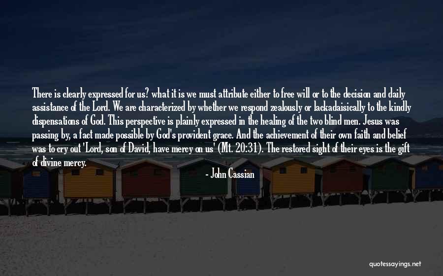 Cassian Quotes By John Cassian Cassian Quotes By John Cassian