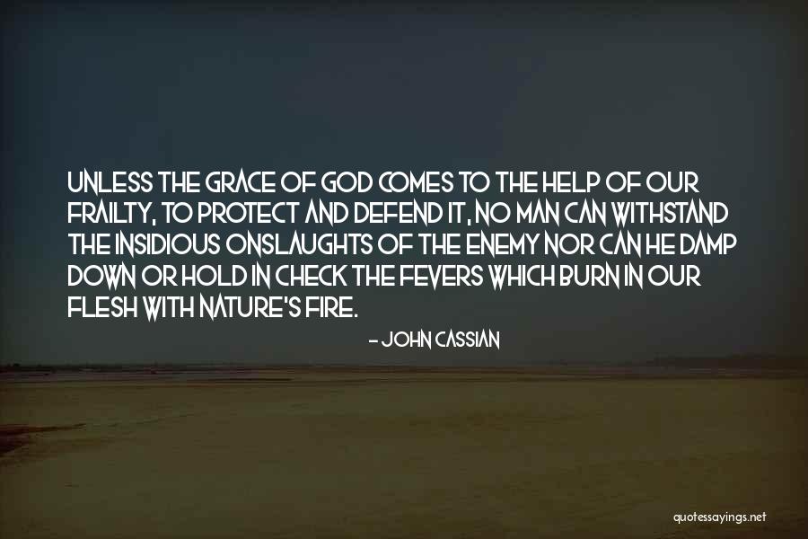 Cassian Quotes By John Cassian Cassian Quotes By John Cassian