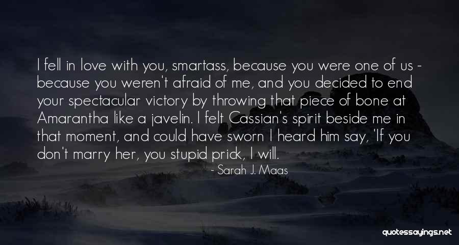 Cassian Quotes By Sarah J. Maas Cassian Quotes By Sarah J. Maas