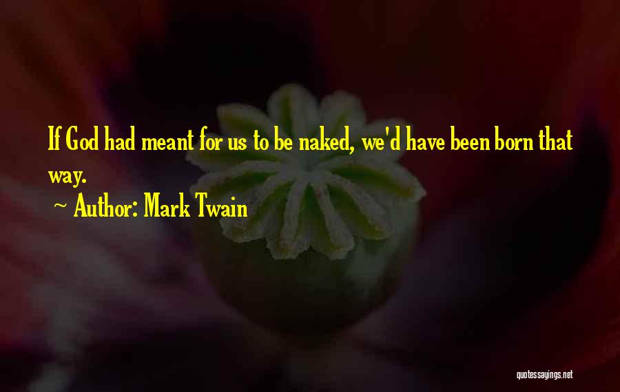 Cassians Quotes By Mark Twain